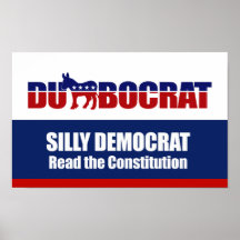 Demócrata tonto, leyó la constitución poster