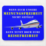 Demokratie und Meinungsfreiheit Mousepads