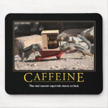 Demotivational Mousepad: Cafeína