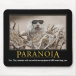 Demotivational Mousepad: Paranoia