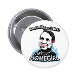 Dennis Kucinich es mi homegirl Pins