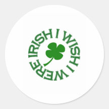 Deseo que fuera irlandés (el verde) pegatinas redondas