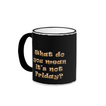Deseo que fuera viernes taza
