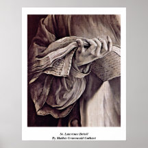 Detalle del St. Lorenzo de Mathis Grunewald Gothar Posters