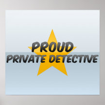 Detective privado orgulloso posters