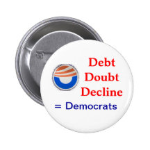 Deuda, duda, disminución, Demócratas Pin