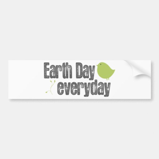 ¡Día de la Tierra cada día! Pegatina De Parachoque
