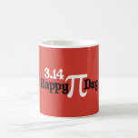 Día feliz 3,14 del pi - 14 de marzo taza