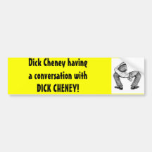 Dick Cheney que tiene una conversación con Dick Etiqueta De Parachoque