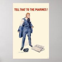 ¡Diga eso a los infantes de marina! posters