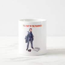 Diga eso a los infantes de marina -- WWI Tazas