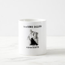 Diggity o muerte de la bomba taza