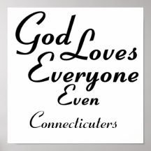 Dios ama Connecticuters Posters