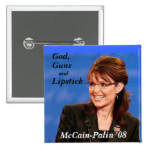 Dios, armas, y, lápiz labial, McCain-PAL… Pins