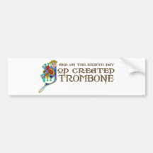 Dios creó el Trombone Pegatina De Parachoque