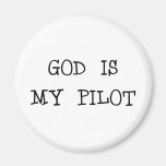Dios es mi piloto imán para frigorífico
