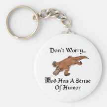 Dios tiene un sentido del humor Platypus Llavero Personalizado