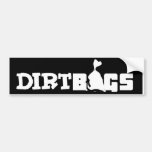 Dirtbags Pegatina De Parachoque