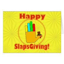 Diseño feliz de Slapsgiving Felicitaciones