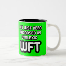 Disléxico divertido taza