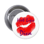 "Diva caliente de los labios" en el botón blanco Pin