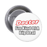 Doctor… gran cosa pins
