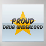 Droga orgullosa Underlord Posters