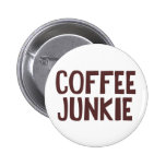 Drogadicto del café pin