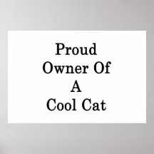 Dueño orgulloso de un gato fresco poster