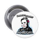 Duncan Hunter es mi homegirl Pins