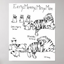 Eeny Meeny Miny Moe Posters