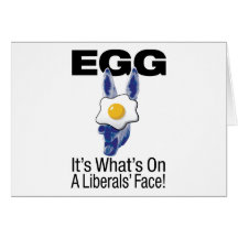 ¡Egg, él es cuál es en cara de los liberales'! Felicitación