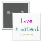 El amor es paciente (Corinthians 1: 13) Pin