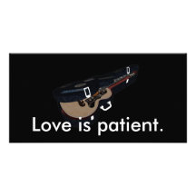 El amor es paciente. Tarjeta de la foto Tarjetas Fotográficas