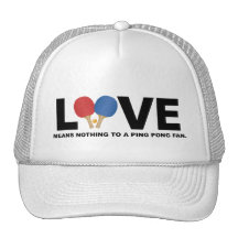 El amor no significa nada a una fan del ping-pong gorras