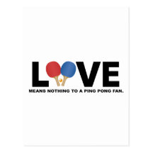 El amor no significa nada a una fan del ping-pong postales
