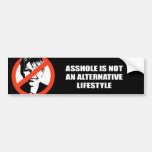 El Asshole no es una forma de vida alternativa Pegatina De Parachoque