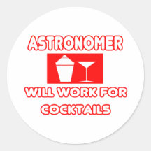 El astrónomo… trabajará para los cócteles etiqueta redonda