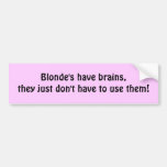 El Blonde tiene cerebros, ellos apenas no hace tuv Etiqueta De Parachoque