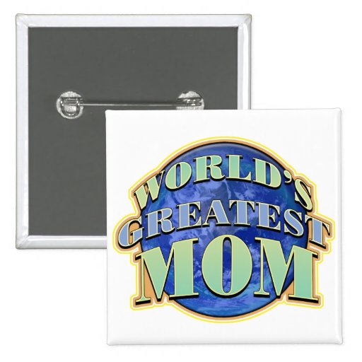 El botón más grande de la mamá del mundo pins