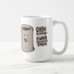 El café es una taza de la droga