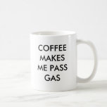 EL CAFÉ ME HACE EL GAS DEL PASO TAZA