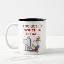 El cambiar al Decaf Tazas