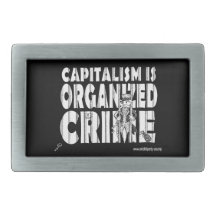 El capitalismo es hebilla del cinturón del crimen  hebilla cinturon