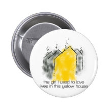 El chica que amaba vidas en esta casa amarilla pin