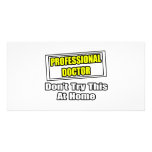 El doctor profesional… no intenta esto en casa tarjeta fotográfica personalizada