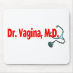El doctor Vagina MD Alfombrillas De Ratón
