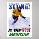 El esquí es la mejor medicina poster