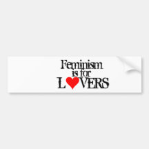 El feminismo está para los amantes etiqueta de parachoque
