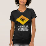 El funcionamiento está para la gente que no hace l camisetas